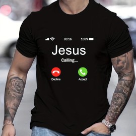 JESUS CALLING Creative Pattern Men's T-shirt For Summer Outdoor, Men's Trendy Crew Neck Tops JESUS CALLING Creative Pattern Men's T-shirt For Summer Outdoor, Men's Trendy Crew Neck Tops