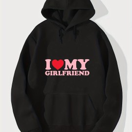 I Love My Girl Friend Print Hoodie, Cool Hoodies For Men, Men's Casual Graphic Design Pullover Hooded Sweatshirt With Kangaroo Pocket Streetwear For Winter Fall, As Gifts I Love My Girl Friend Print Hoodie, Cool Hoodies For Men, Men's Casual Graphic Design Pullover Hooded Sweatshirt With Kangaroo Pocket Streetwear For Winter Fall, As Gifts