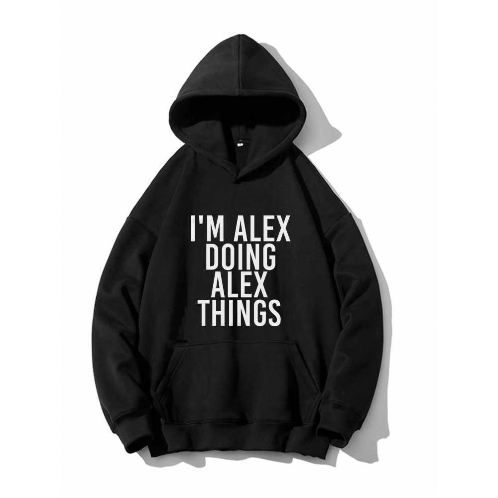I'm Alex Doing Alex Things Print Hoodie, Hoodies For Men, Men's Casual Graphic Design Pullover Hooded Sweatshirt With Kangaroo Pocket For Spring Fall, As Gifts I'm Alex Doing Alex Things Print Hoodie, Hoodies For Men, Men's Casual Graphic Design Pullover Hooded Sweatshirt With Kangaroo Pocket For Spring Fall, As Gifts